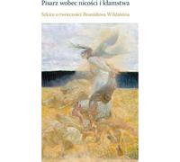 L'écrivain face au néant et au mensonge - Wiesław Ratajczak (Literatur und Geisteswissenschaften auf Polnisch)
