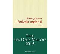 Serge Joncour – L'Écrivain national – Flammarion