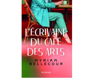 L'Écrivaine du Café des Arts - Myriam Bellecour - Librinova - broché - Roman