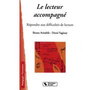 Lecteur accompagne Répondre aux difficultés de lecture - D VAGINAY - Chronique Sociale - broché - Etude