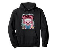 Lecteur Axolotl Lover Teacher Mes élèves Axolotl Questions Sweat à Capuche