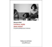 Lecteur, Reste Avec Nous ! - Un Grand Plaidoyer Pour La Lecture