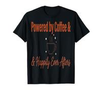 Lecteur Romantique alimenté par Coffee Happily Ever Afters T-Shirt