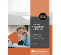 Lecteurs et scripteurs en difficulté Propositions didactiques et orthodidactiques - Nathalie Chapleau - Presses Universite Du Quebec - broché - Essai
