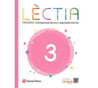 Lèctia 3 Primària. Comprensió lectora i expressió escrita