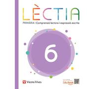 Lèctia 6 Primària. Comprensió lectora i expressió escrita