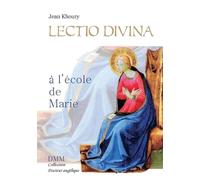 Lectio Divina - A L'école De Marie