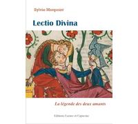 Lectio Divina : La légende des deux amants