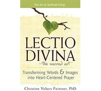 Lectio Divina-The Sacred Art
