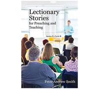 Lectionary Stories For Preaching And Teaching