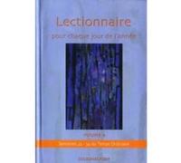 Lectionnaire pour chaque jour de l'annee - volume4 semaines 22-34 du temps ordinaire Collectif (Auteur)