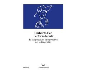 Lector in fabula. La cooperazione interpretativa nei testi narrativi
