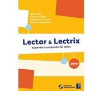 Lector & Lectrix Collège + ressources numériques Sylvie Cèbe (Auteur), Roland Goigoux (Auteur), Maïté Pérez-Bacqué (Auteur), Charlotte Raguideau (Auteur)