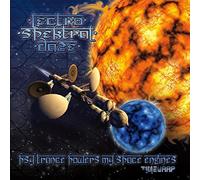 Lectro Spektral Daze - Psy Trance Powers My Space Engines