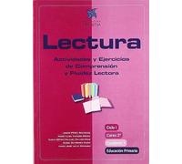 Lectura, Actividades Y Ejercicios De Comprensión Y Fluidez Lectora, 2 Educación Primaria. Cuaderno 1