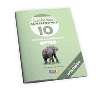 Lecturas comprensivas 10. Cuaderno de refuerzo escolar I 3º de primaria I Ejercicios de comprensión lectora. Ortografía y gramática. Textos descriptivos. Pauta Montessori I Editorial GEU.