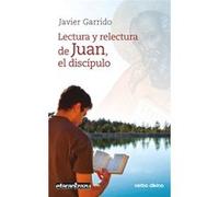 Lectura Y Relectura De Juan, El Discípulo - [Livre en VO] Garrido, Javier (Auteur)