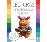 LECTURAS COMPRENSIVAS DIVERTIDAS. "LETRA LIGADA" (ESCOLAR). Aventuras, juegos y preguntas: 1º - 2º Educación Primaria