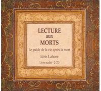 Lecture aux morts - Le guide de la vie après la mort - Livre audio 2CD