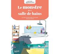 Lecture bienveillante cycle 2 Le monstre de la salle de bains - Album 1 - Ed. 2024