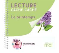 Lecture cache-cache - Les saisons : le printemps - Sandra Barabinot - Mdi Eds - cartonné - Scolaire / Universitaire