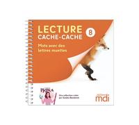 Lecture cache-cache - Livre 8 - Lettres muettes - Sandra Barabinot - Mdi Eds - broché - Scolaire / Universitaire