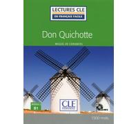 Lecture CLE en français facile Don Quichotte niveau B1 + CD Avec 1 CD Audio - Miguel de Cervantes Saavedra - Cle International - Livre CD - Méthode de langue CD