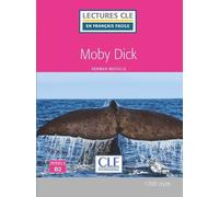 Lecture CLE en français facile Moby Dick niveau B2 + CD Avec 1 CD audio - Herman Melville - Cle International - Livre CD - Méthode de langue CD