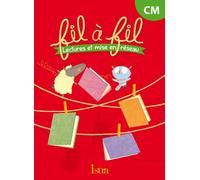 Lecture CM - Collection Fil à Fil - Livre élève - Ed. 2014