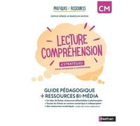 Pratiques et ressources – Lecture-compréhension CM – Guide pédagogique bi-média – Nathan