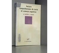 Lecture, compréhension de texte et science cognitive