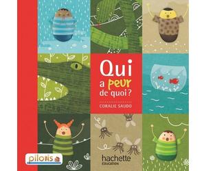 Lecture CP - Collection Pilotis - Album 1 Qui a peur de quoi ? - Edition 2013 de Coralie Saudo, Editions Les 400 Coups (2013) Broché