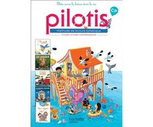 Lecture CP - Collection Pilotis - Fichier de lecture-compréhension Delphine Tendron (Auteur), Catherine Péronnet (Auteur), Géraldine Le Gaouyat-Le Sage (Auteur), Laurent Gourvez (Auteur)