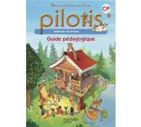 Delphine Tendron – Lecture CP (Collection Pilotis) – Guide pédagogique – Éd. 2013 – Broché