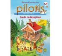 Delphine Tendron – Lecture CP (Collection Pilotis) Guide pédagogique – Éd. 2015 – Livre CD-ROM