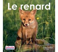 Lecture CP – Collection Pilotis : Le Renard – Album – Édition 2019