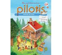Hachette Pratique – Lecture CP – Collection Pilotis – Manuel de code – Édition 2013