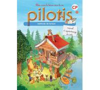 Hachette Pratique – Lecture CP – Collection Pilotis – Manuel de code – Édition 2013