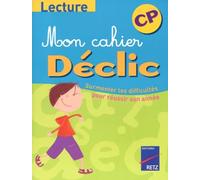Lecture CP : Surmonter les difficultés pour réussir son année