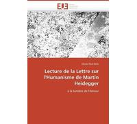 Lecture De La Lettre Sur L'humanisme De Martin Heidegger