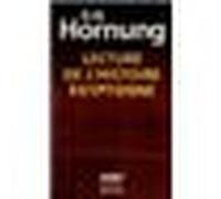 Lecture de l'histoire égyptienne - Erik Hornung - Rocher Eds Du - broché - Essai