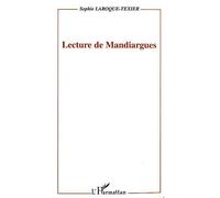 Sophie Laroque-Texier – Lecture de Mandiargues – Essai – Broché – L'Harmattan