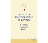 Lecture de Maurice Merleau-Ponty et Levinas