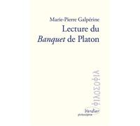 Lecture du banquet de Platon - Marie-Claire Galpérine - Verdier - Livre