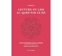 Lecture du Lâm al-Qabd par le Hâ