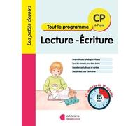 Lecture-Écriture Cp Tout Le Programme - 63 Séances De 15 Minutes