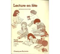 Lecture en fête : Méthode de lecture, Guide pédagogique