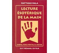 Lecture ésotérique de la main