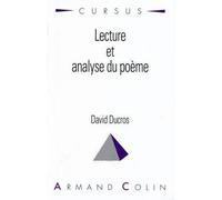 Lecture et analyse du poème - David Ducros - Armand Colin - Livre
