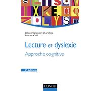 Lecture et dyslexie - 2e éd. - Approche cognitive: Approche cognitive
